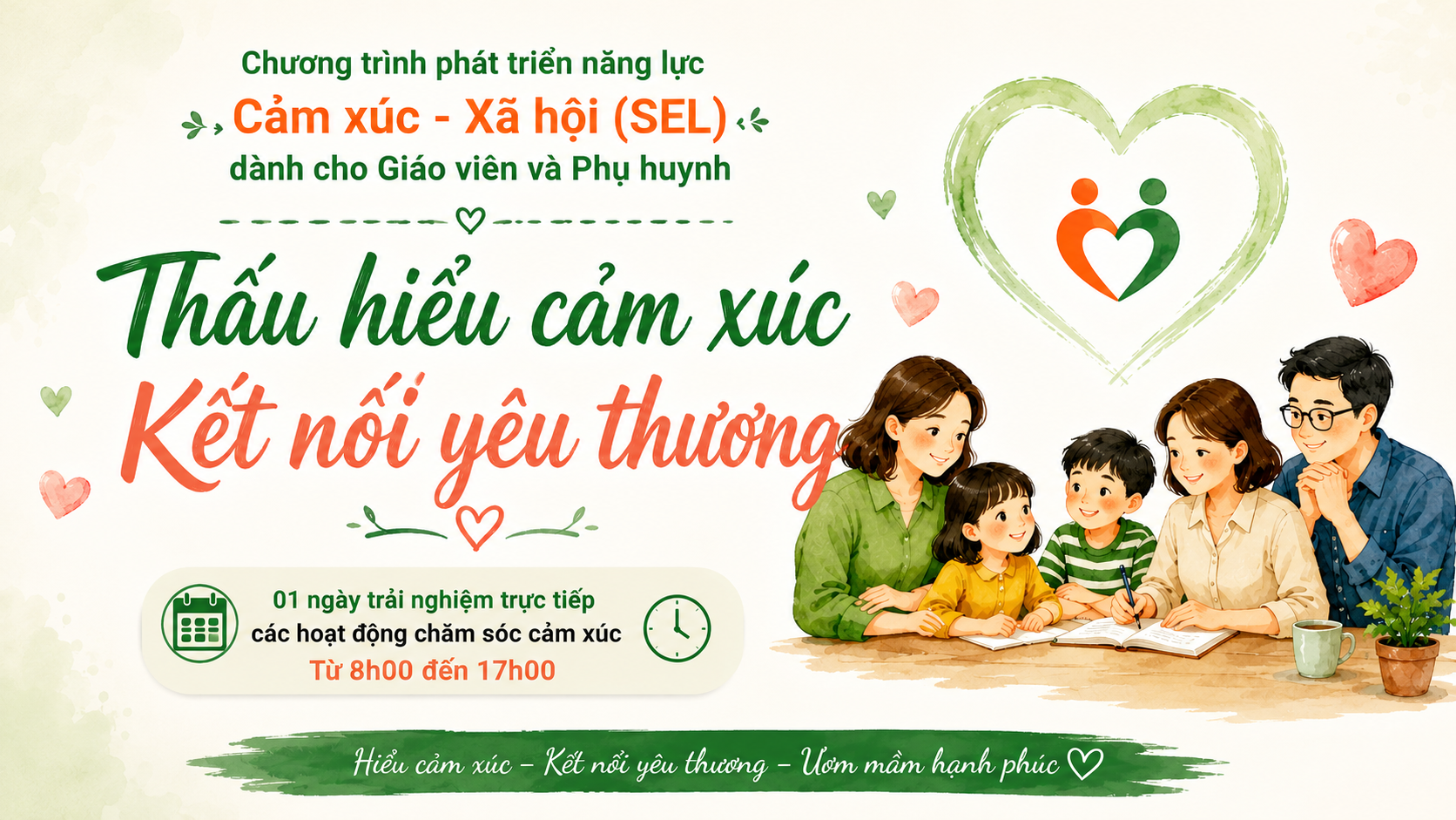 Thấu Hiểu Cảm Xúc – Kết Nối Yêu Thương · Chương trình phát triển năng lực Cảm xúc – Xã hội (SEL) dành cho giáo viên